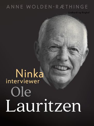 Ninka interviewer Ole Lauritzen - Anne Wolden-Ræthinge
