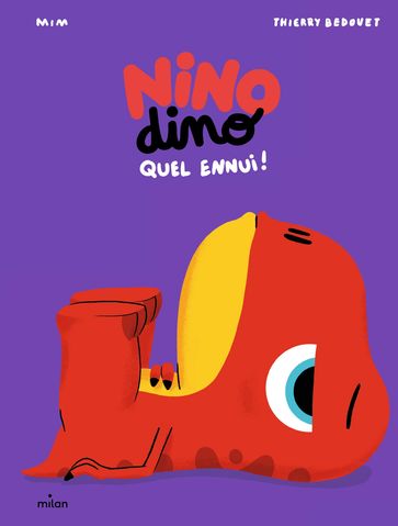 Nino Dino - Quel ennui ! - MIM