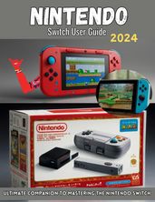 Nintendo Switch User Guide 2024