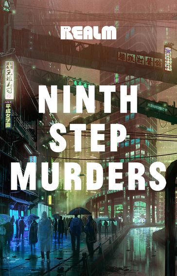 Ninth Step Murders: Book 1 - Malka Older - Fran Wilde