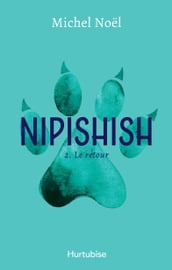 Nipishish - Tome 2
