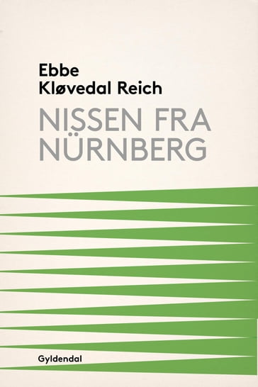 Nissen fra Nürnberg - Ebbe Kløvedal Reich