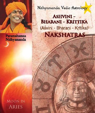 Nithyananda Vedic Astrology: Moon in Aries - Paramahamsa Nithyananda