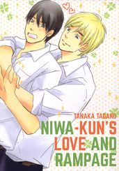 Niwakun s Love and Rampage (Yaoi Manga)
