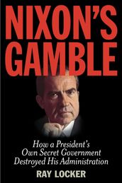 Nixon s Gamble