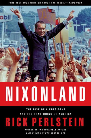 Nixonland - Rick Perlstein