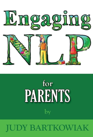 Nlp For Parents - Judy Bartkowiak