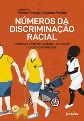 Números da discriminação racial