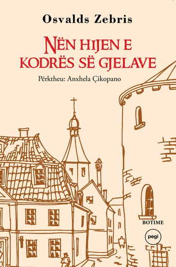 Nën hijen e kodrës së gjelave - Osvalds Zebris