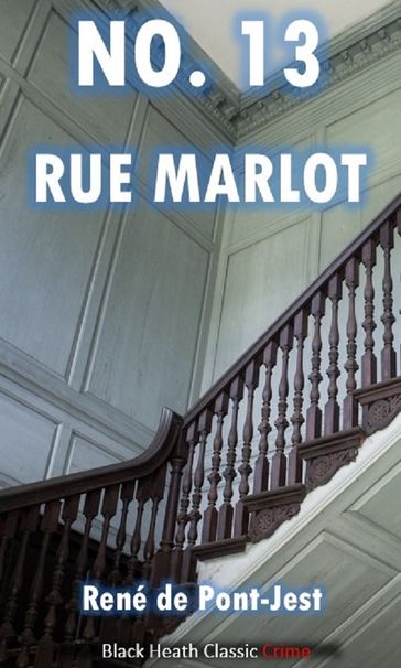 No. 13 Rue Marlot - René de Pont-Jest