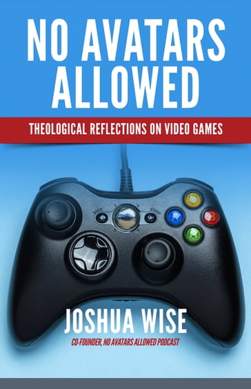 No Avatars Allowed - Joshua Wise