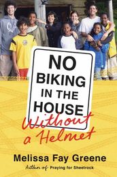 No Biking in the House Without a Helmet