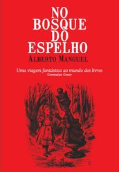 No Bosque do Espelho