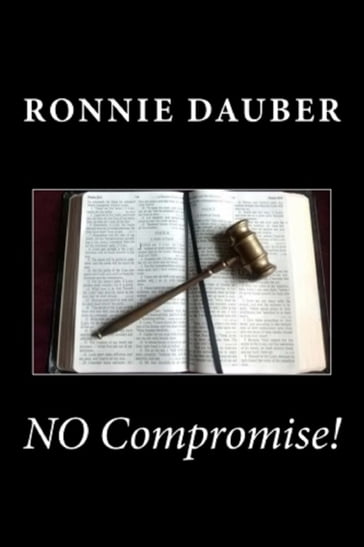 No Compromise! - Ronnie Dauber