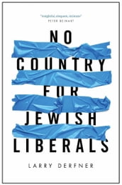 No Country for Jewish Liberals