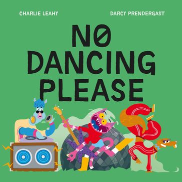 No Dancing Please - Charlie Leahy