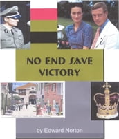 No End Save Victory