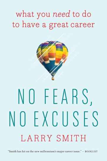 No Fears, No Excuses - Larry Smith