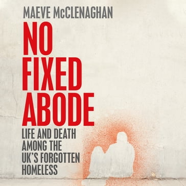 No Fixed Abode - Maeve McClenaghan