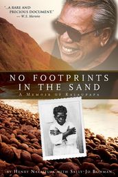 No Footprints In The Sand: A Memoir Of Kalaupapa