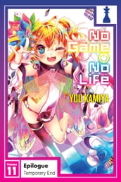 No Game No Life, Vol. 11, Epilogue