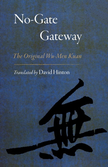 No-Gate Gateway - David Hinton