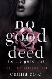 No Good Deed: Keine gute Tat