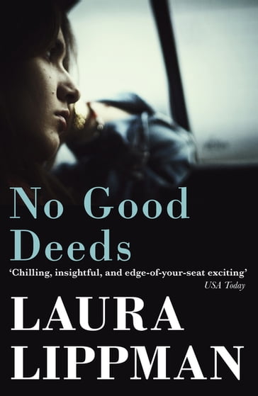 No Good Deeds - Laura Lippman