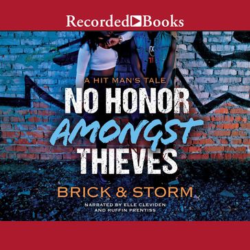 No Honor Amongst Thieves - BRICK - Storm