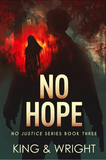 No Hope - Nolon King - David W. Wright
