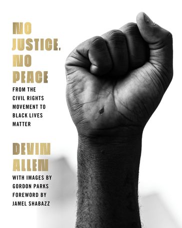 No Justice, No Peace - Devin Allen