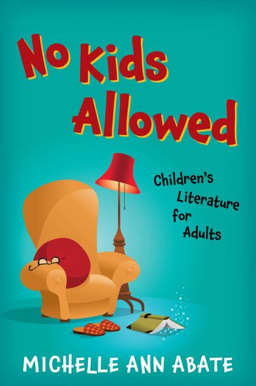 No Kids Allowed - Michelle Ann Abate