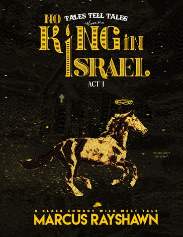 No King In Israel - Marcus Rayshawn