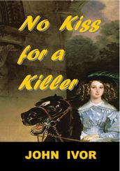 No Kiss For A Killer