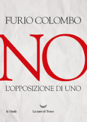 No. L opposizione di uno