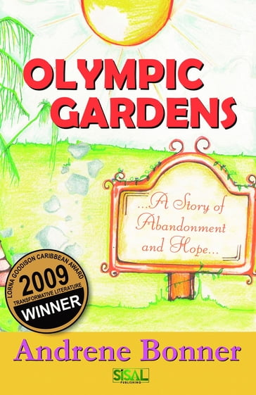 No Life In Olympic Gardens - Andrene Bonner