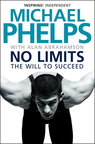 No Limits - Alan Abrahamson - Michael Phelps