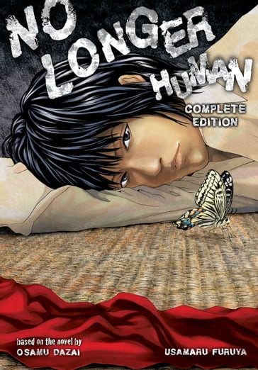 No Longer Human Complete Edition (manga) - Furuya Usamaru - Dazai Osamu