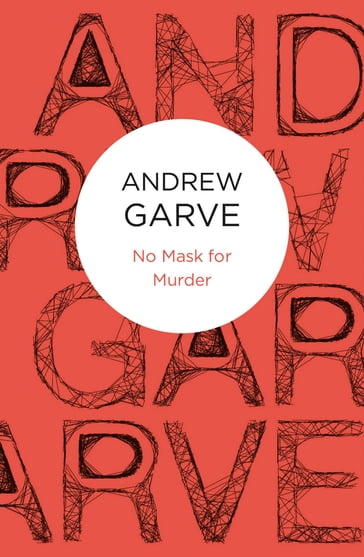 No Mask for Murder - Andrew Garve