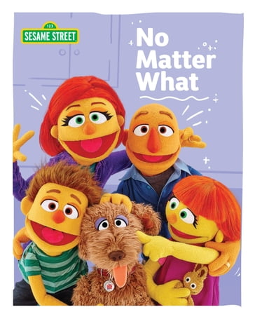 No Matter What - Sesame Workshop