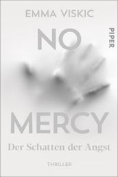 No Mercy Der Schatten der Angst