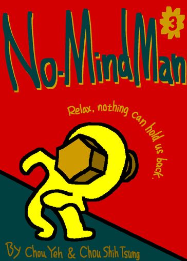 No-Mind Man 3 - CHOU SHIH TSUNG - CHOU YEH