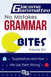No Mistakes Grammar Bites Volume XIV, 
