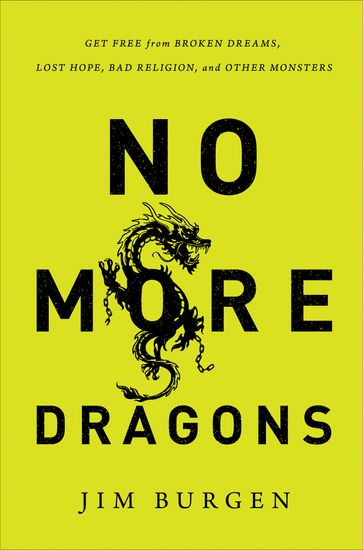 No More Dragons - Jim Burgen