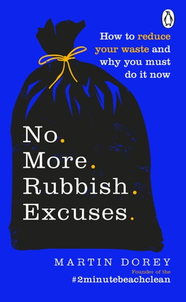 No More Rubbish Excuses - Martin Dorey