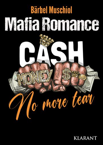 No More Tear. Mafia Romance - Barbel Muschiol