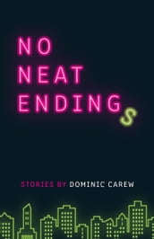 No Neat Endings