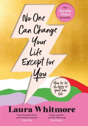 No One Can Change Your Life Except For You - Laura Whitmore