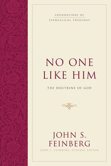 No One Like Him - John S. Feinberg