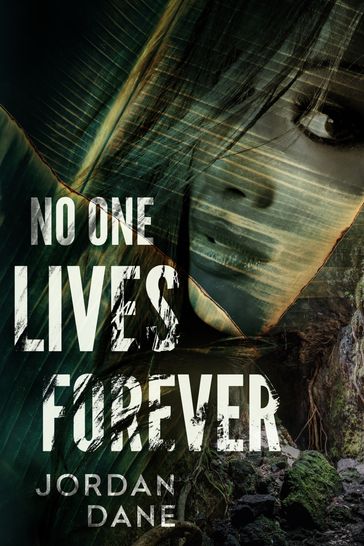 No One Lives Forever - Jordan Dane